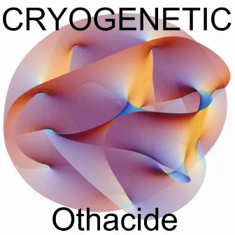 Othacide by Cryogenetic