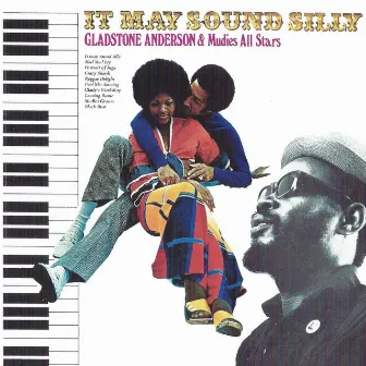 It May Sound Silly by Gladstone Anderson