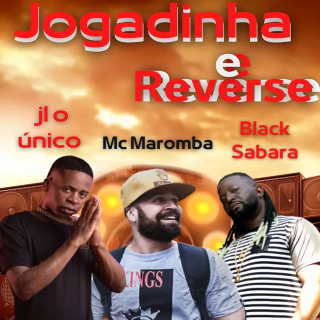 Jogadinha e Reverse