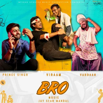 Bro by Viraam