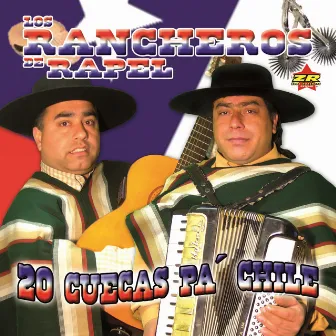 20 Cuecas Pa’ Chile by Los Rancheros de Rapel