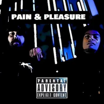 PAIN & PLEASURE by BUBBLA