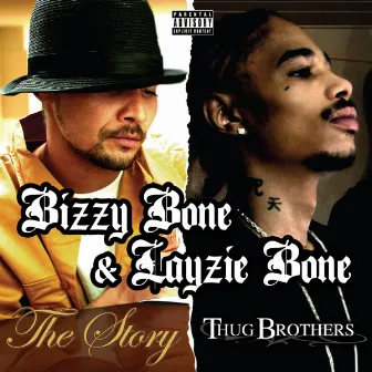 The Story & Thug Brothers (Special Edition) by Layzie Bone