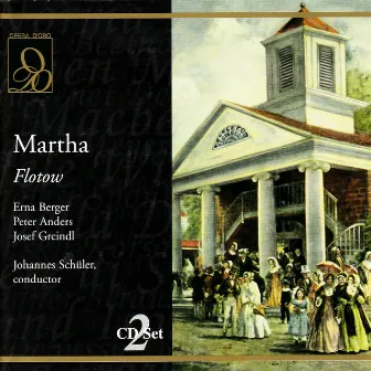 Flotow: Martha by Orchestra of the Berlin Staatsoper