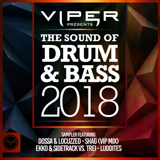 The Sound of Drum & Bass 2018 Sampler (Viper Presents)