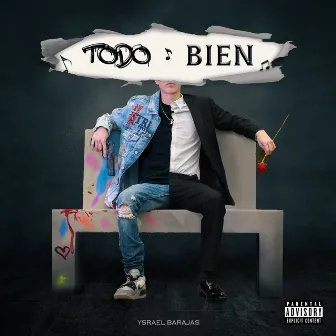 Todo Bien by Ysrael Barajas