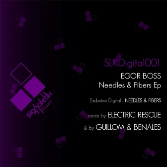 Needles and Fibers EP by Egor Boss