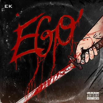 EGO by EK