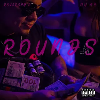 Rounds by Reverend C