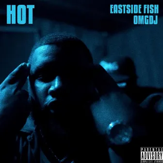 Hot by Eastside Fish