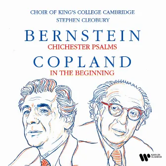 Bernstein: Chichester Psalms - Copland: In the Beginning by William Schuman