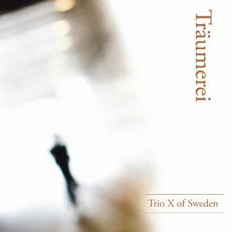 Träumerei by Trio X of Sweden