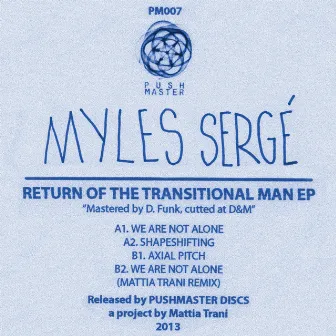 Return of the transitional man EP by Myles Serge