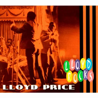 Lloyd Rocks by Lloyd Price