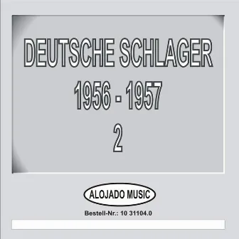 Deutsche Schlager 1956-1957 Teil 2 by Diverse