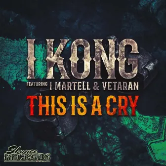 This Is a Cry by I Kong