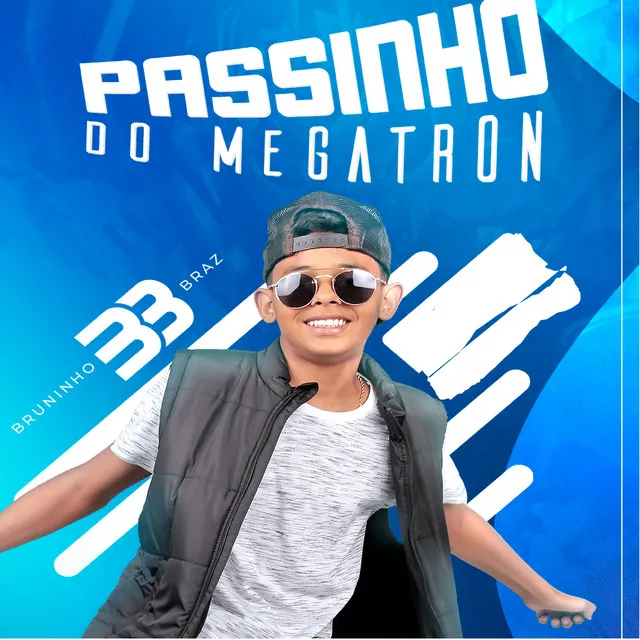 Passinho do Megatron