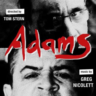 Adams (Original Score) by Greg Nicolett