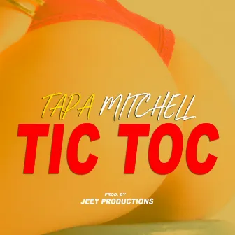 Tic Toc by Tapa Mitchell