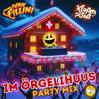 Im Örgelihuus (Party Mix) by Ivan Fillini