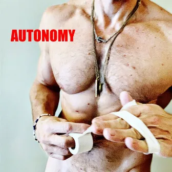 AUTONOMY by There Is No One But Me