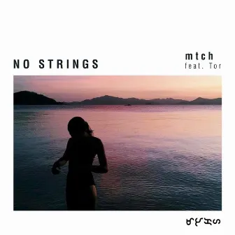 No Strings by MTCH