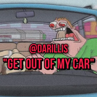 Get Out Of My Car (Rochester Club) by DarillisBeats