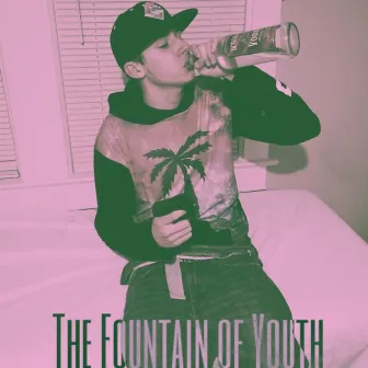 The Fountain of Youth EP by Almighty Hova