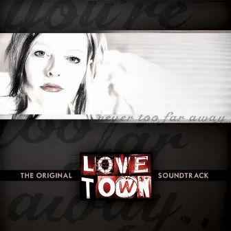 Lovetown (The Original Soundtrack) by Ann-Janette