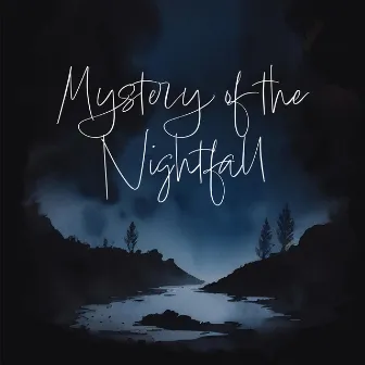 Mystery of the Nightfall by Night Music Club