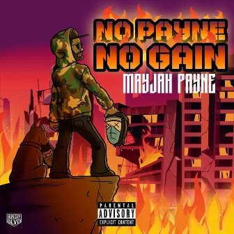 No Payne No Gain by Mayjah Payne