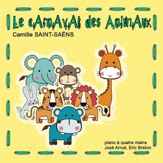 Le carnaval des animaux (Fantaisie zoologique adaptée pour piano à quatre mains) by Eric Breton