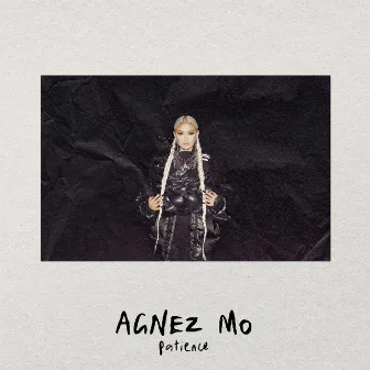 Patience by AGNEZ MO