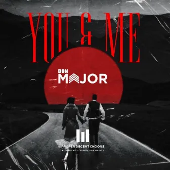 You & Me by Don Major