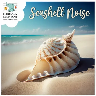 Restful Time For Your Mind by Seashell Noise