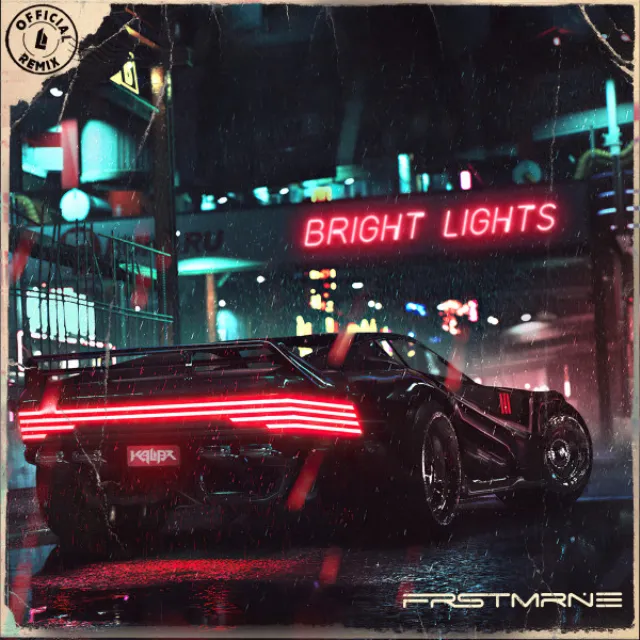 Bright Lights - KALIBR Remix