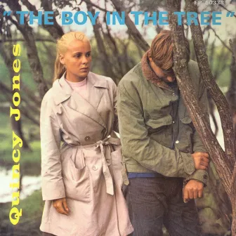 The Boy In the Tree (Original Music from The Film) by Quincy Jones and his Swedish Band