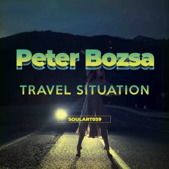 Travel Situation by Peter Bozsa