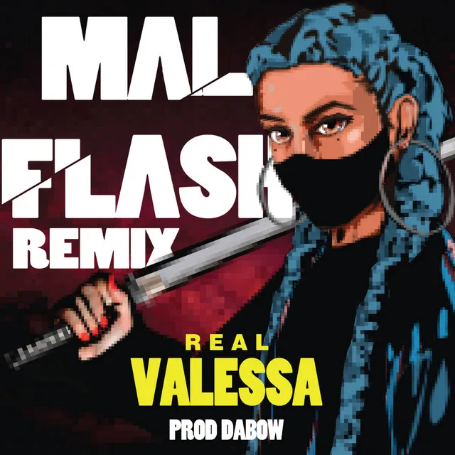 Mal Flash (Remix)