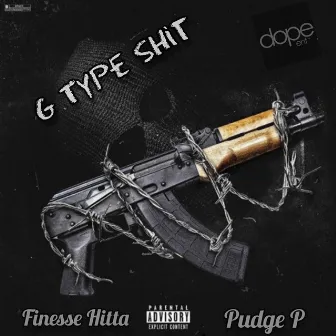 G Type Shit by FINNESS HITTA