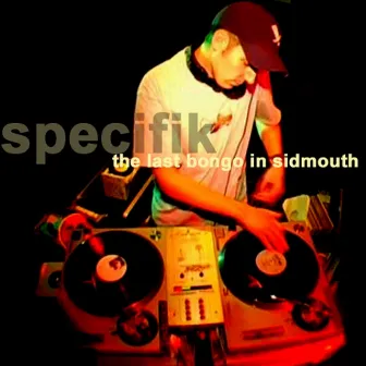 The Last Bongo In Sidmouth by Specifik