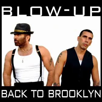 Back To Brooklyn by BLOW-UP