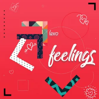 Feelings by Lexo