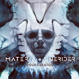 Your Creator by Materia