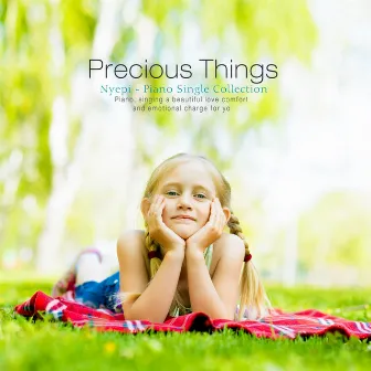 Precious things by Nephi