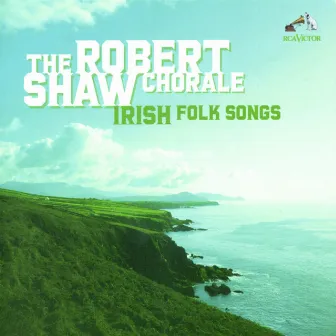 Irish Folk Songs by Robert Shaw