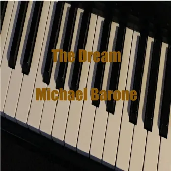 The Dream by Michael Barone