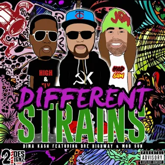 Different Strains (feat. Mod Sun & Dre Highway) by Dima Kash