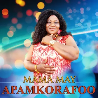 Apamkorafoo by Mama May