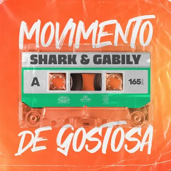 Movimento De Gostosa by Shark